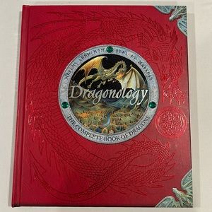 Dragonology : The Complete Book of Dragons